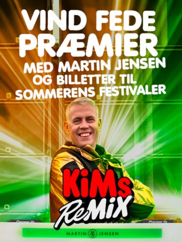KiMs Remix: Vind fede præmier med Martin Jensen